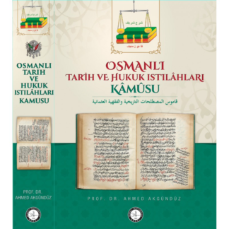 The Dictionary of Ottoman Historical and Legal Terms