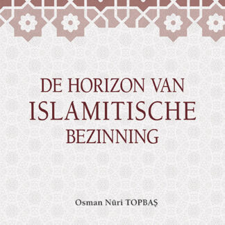 De Horizon Van Islamitische Bezinning