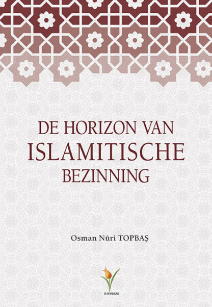 De Horizon Van Islamitische Bezinning